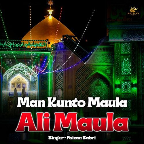 Man Kunto Maula Ali Maula