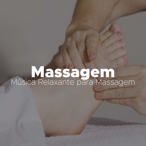 Massagem - Musica Relaxante para Massagem Especial de Relaxamento_poster_image