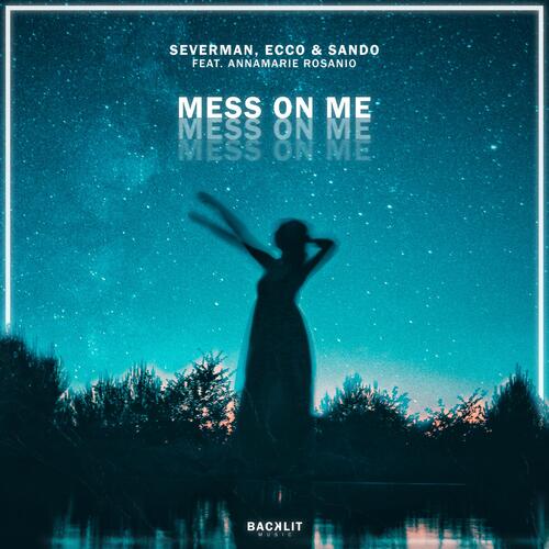 Mess On Me (feat. Annamarie Rosanio)_poster_image