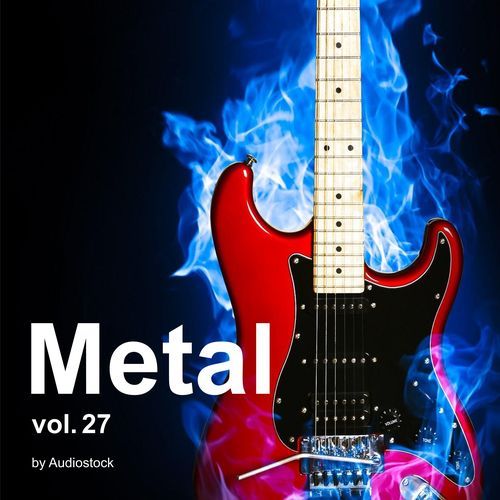 Metal, Vol. 27 -Instrumental BGM- by Audiostock