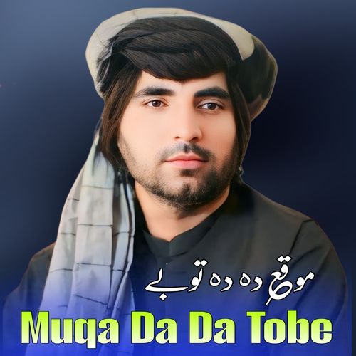 Muqa Da Da Tobe