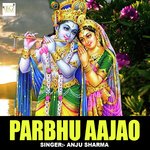 Parbhu Aajao