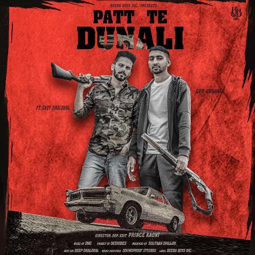 Patt Te Dunali (feat. Gavy Dhaliwal)_poster_image