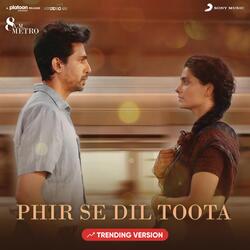 Phir Se Dil Toota (Trending Version)-NzICXjJic2w