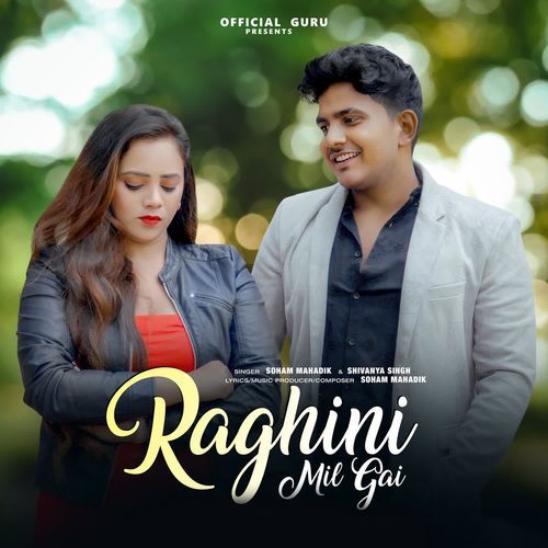 Raghini Mil Gai