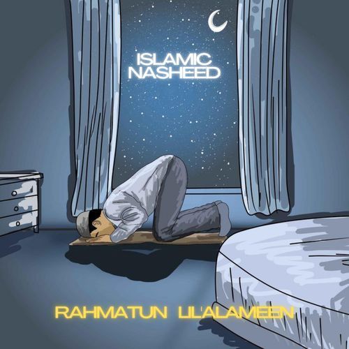 Rahmatun Lil Alameen - Islamic Nasheed cover art