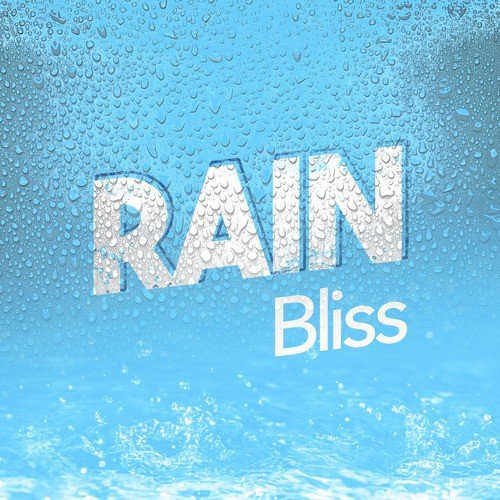 Rain Bliss