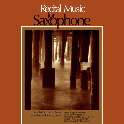 Recital Music for Saxophone