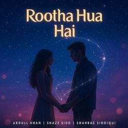 Rootha Hua Hai