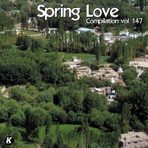 SPRING LOVE COMPILATION VOL 147