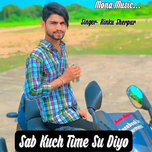 Sab Kuch Time Su Diyo