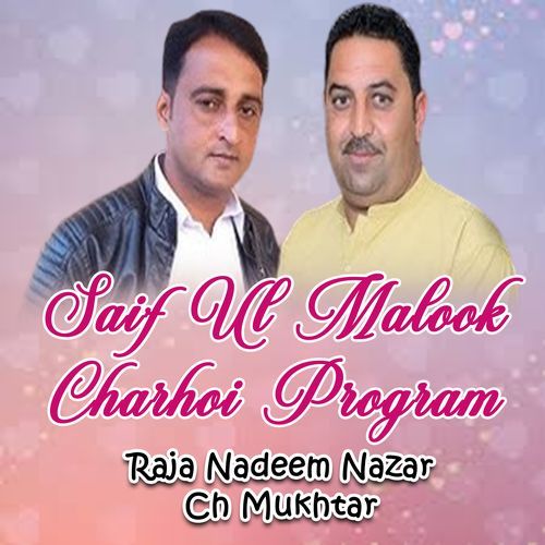 Saif Ul Malook Charhoi Program