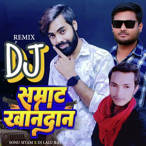 Samrat Khandan (Dj Remix)