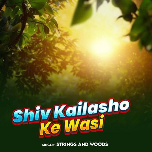 Shiv Kailasho Ke Wasi