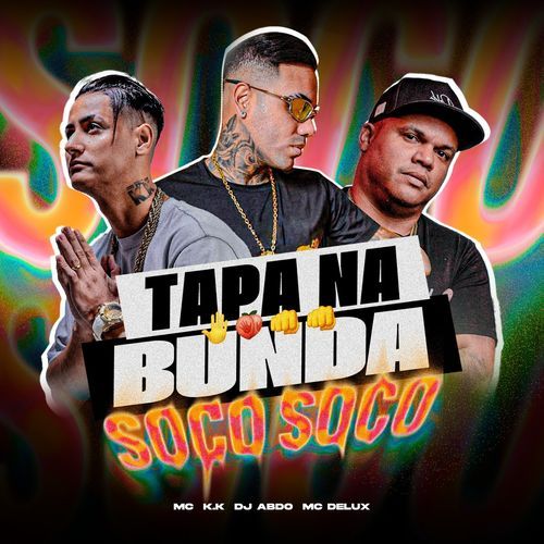 Tapa na Bunda, Soco Soco