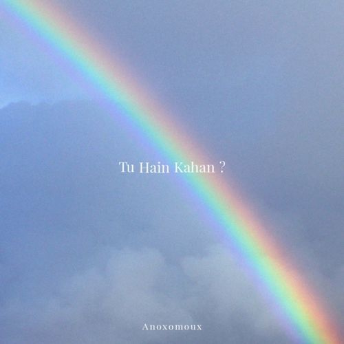Tu Hain Kahan ?