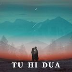 Tu Hi Dua