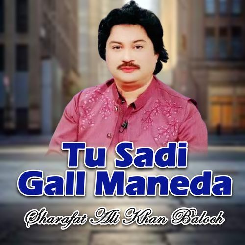 Tu Sadi Gall Maneda