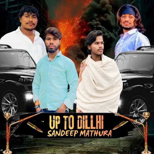Up To Delhi
