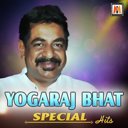 Yogaraj Bhat Special Hits