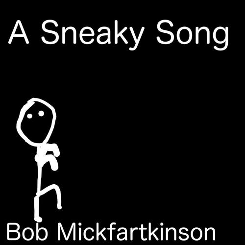 A Sneaky Song cover art