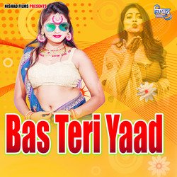 Bas Teri Yaad-O1kZcyNyeFA