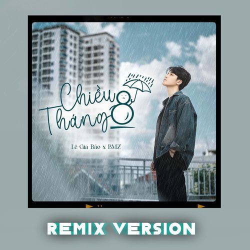 Chiều Tháng 8 (Remix Version)