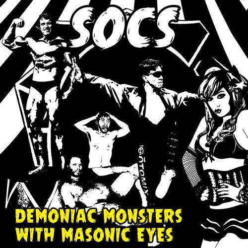 Demoniac Monsters with Masonic Eyes