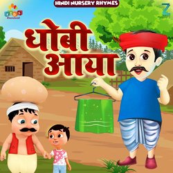 Dhobi Aaya (Hindi Nursery Rhymes)-AxpGQwRDegc