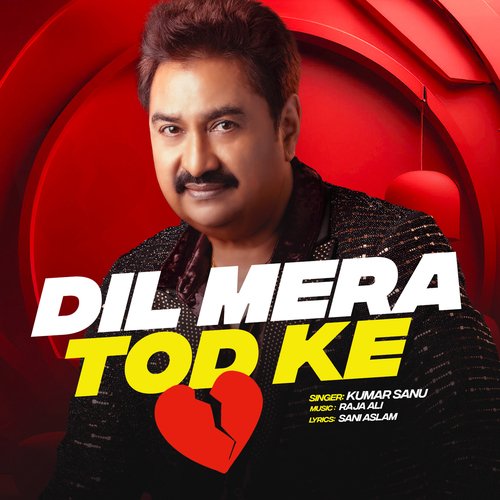 Dil Mera Tod Ke