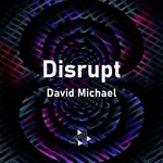 Disrupt