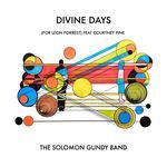 Divine Days (for Leon Forrest)
