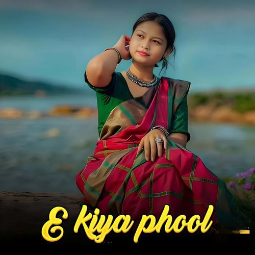 E Kiya Phool