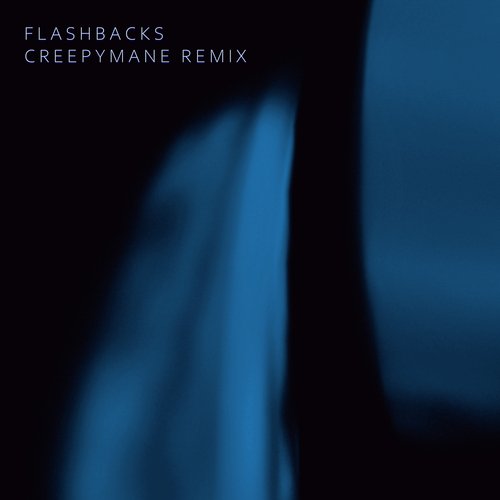 Flashbacks (Creepymane Remix)_poster_image