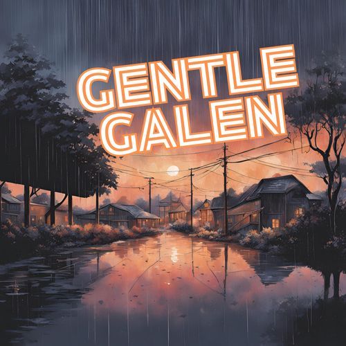 Gentle Galen - Soft Music for Sleep and Slumber: ASMR Nature Rain