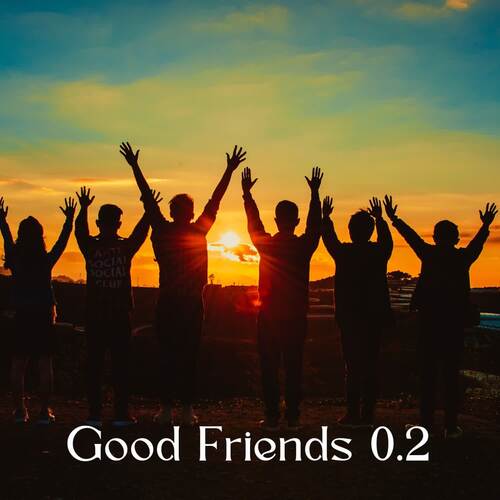 Good Friends 0.2