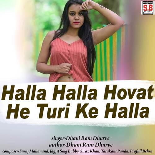 Halla Halla Hovat He Turi Ke Halla