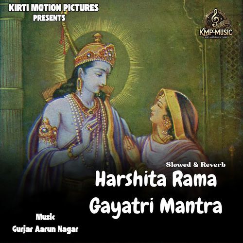 Harshita Rama Gayatri Mantra Slowed & Reverb cover art