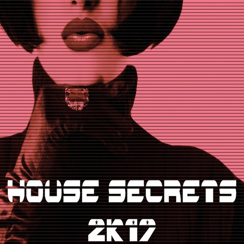 House Secrets 2K17