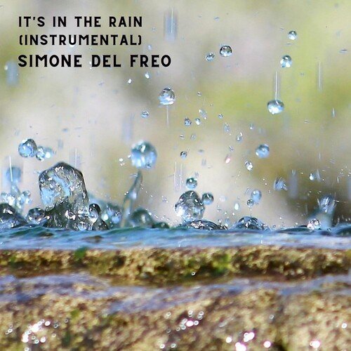 It's In The Rain (Instrumental)