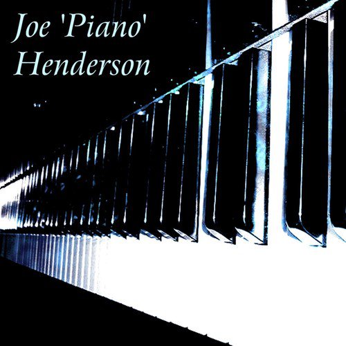Joe 'Piano' Henderson