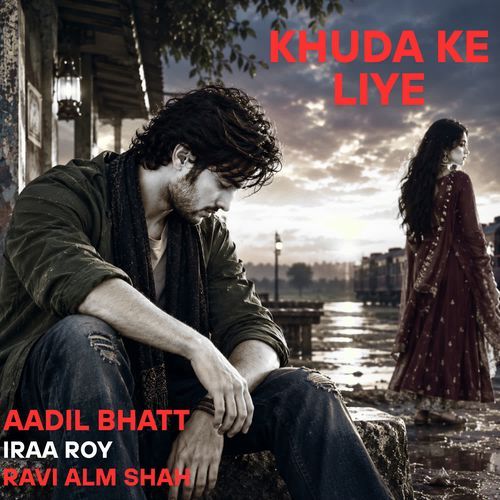 Khuda Ke Liye