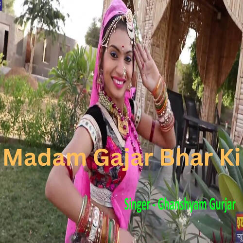 Madam Gajar Bhar Ki