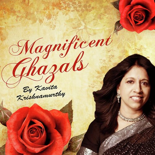 Magnificent Ghazals By Kavita Krishnamurthy