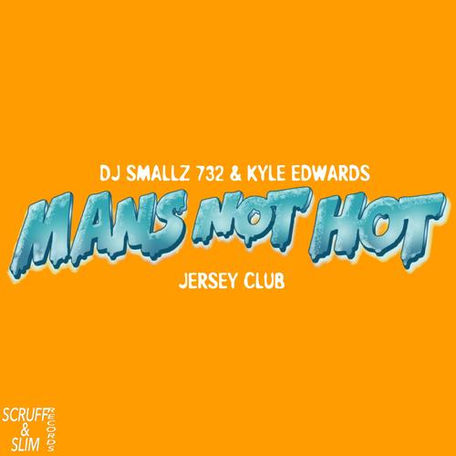 Mans Not Hot Jersey Club Song Download From Mans Not Hot Jersey Club Jiosaavn