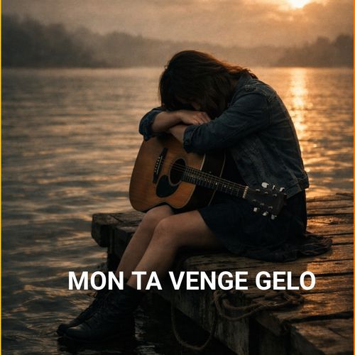 Mon Ta Venge Gelo