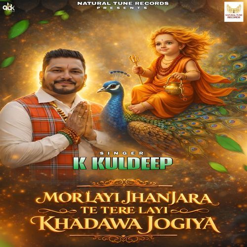 Mor Layi Jhanjara Te Tere Layi Khadawa Jogiya