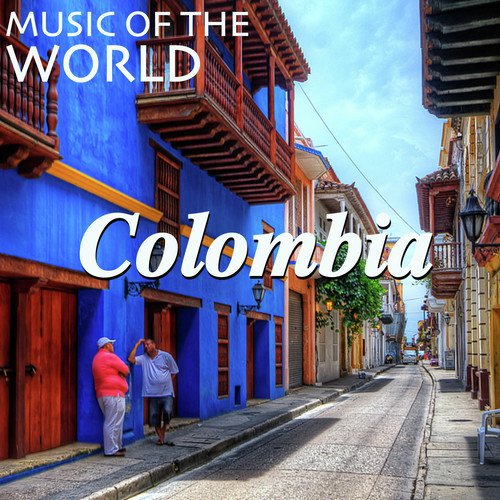 Music of the World: Colombia