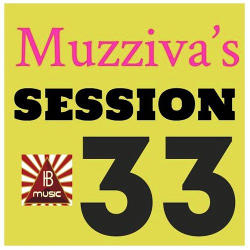Muzziva's Session 33 cover art