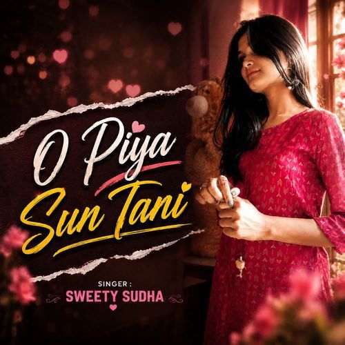 O Piya Sun tani